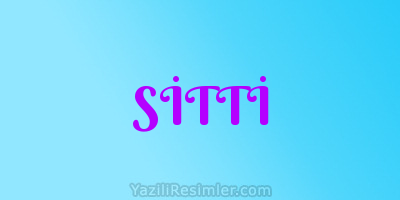 SİTTİ