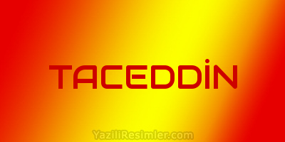 TACEDDİN