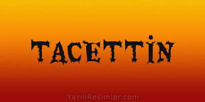 TACETTİN