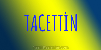 TACETTİN