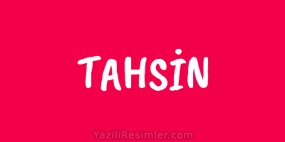 TAHSİN