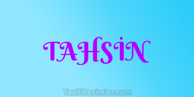 TAHSİN