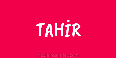 TAHİR