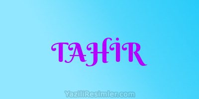 TAHİR