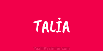 TALİA