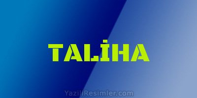 TALİHA