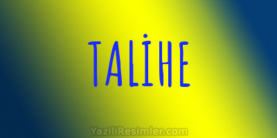 TALİHE