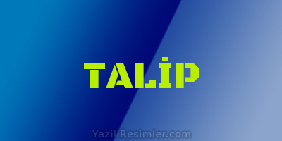 TALİP