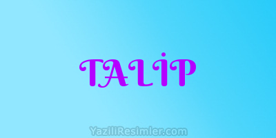 TALİP