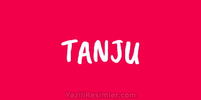 TANJU