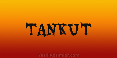 TANKUT