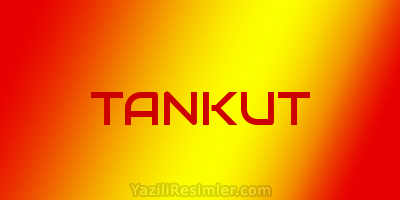 TANKUT