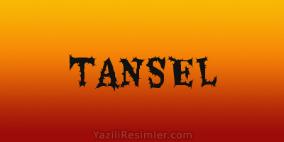 TANSEL