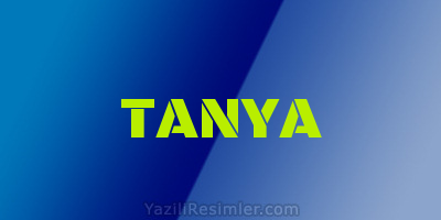 TANYA