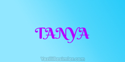 TANYA