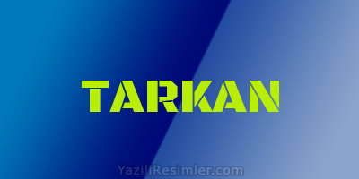 TARKAN