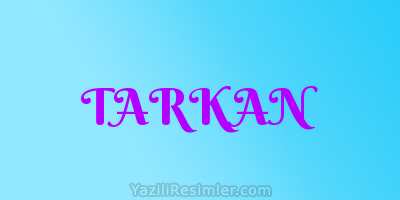 TARKAN