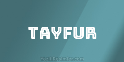 TAYFUR