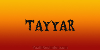 TAYYAR
