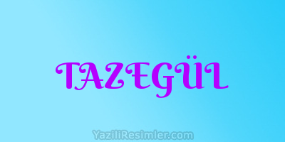 TAZEGÜL