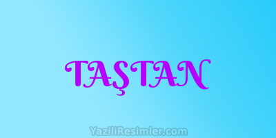 TAŞTAN