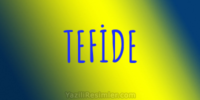 TEFİDE