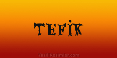 TEFİK