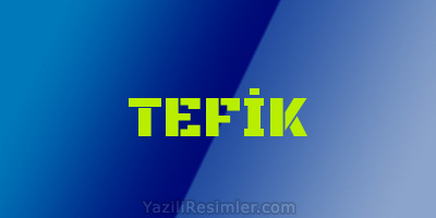 TEFİK