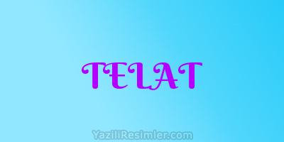 TELAT