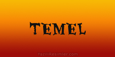 TEMEL