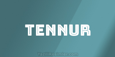 TENNUR