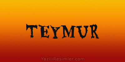 TEYMUR