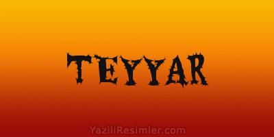 TEYYAR