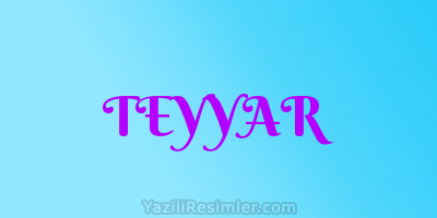 TEYYAR