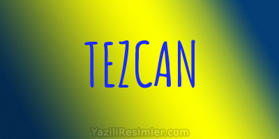 TEZCAN