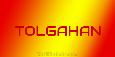 TOLGAHAN