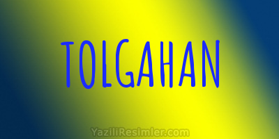 TOLGAHAN