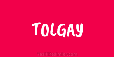 TOLGAY