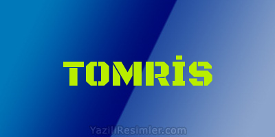 TOMRİS