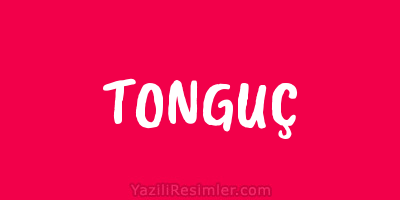 TONGUÇ