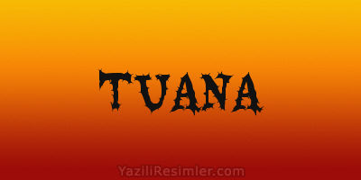 TUANA