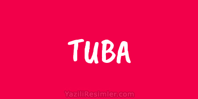 TUBA