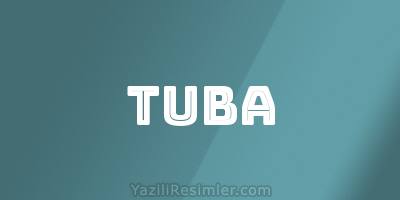 TUBA