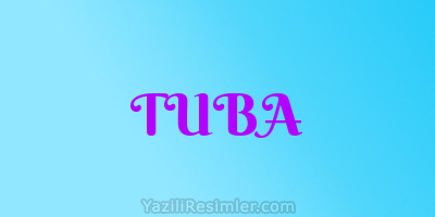 TUBA