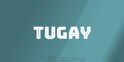 TUGAY