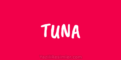 TUNA