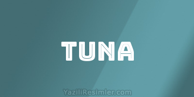 TUNA