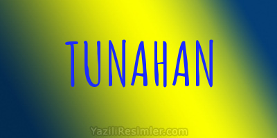 TUNAHAN