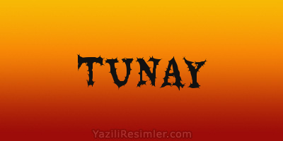 TUNAY