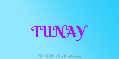 TUNAY